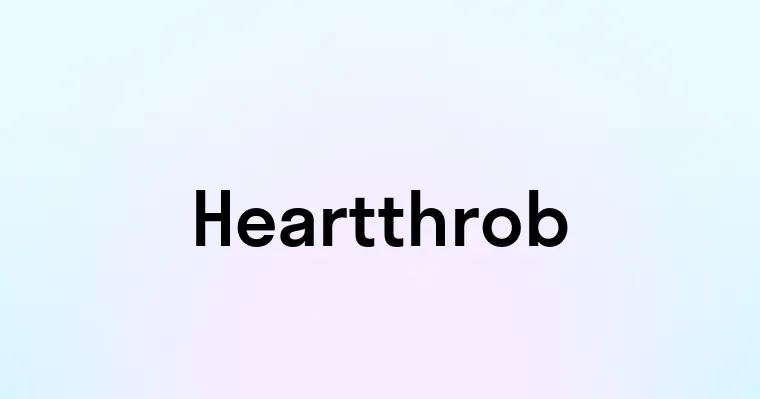 Heartthrob