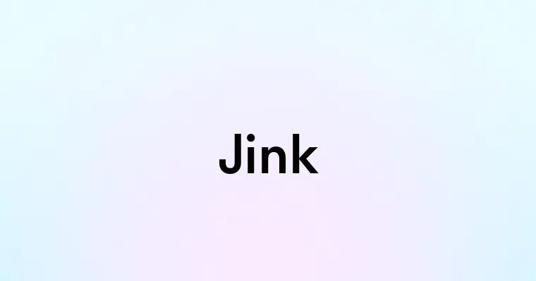 Jink