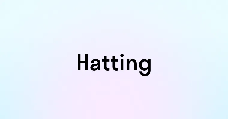 Hatting