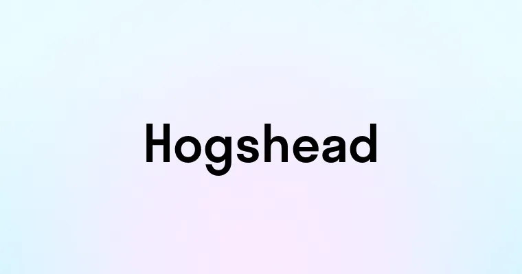 Hogshead