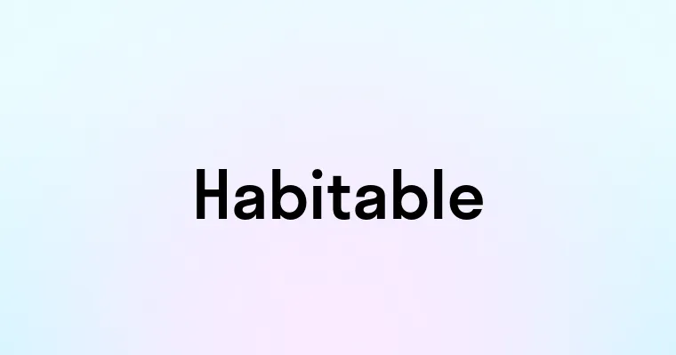 Habitable