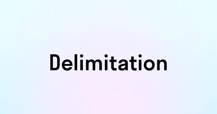 Delimitation