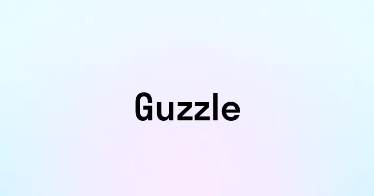 Guzzle