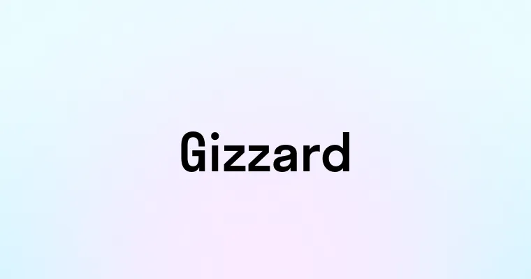 Gizzard