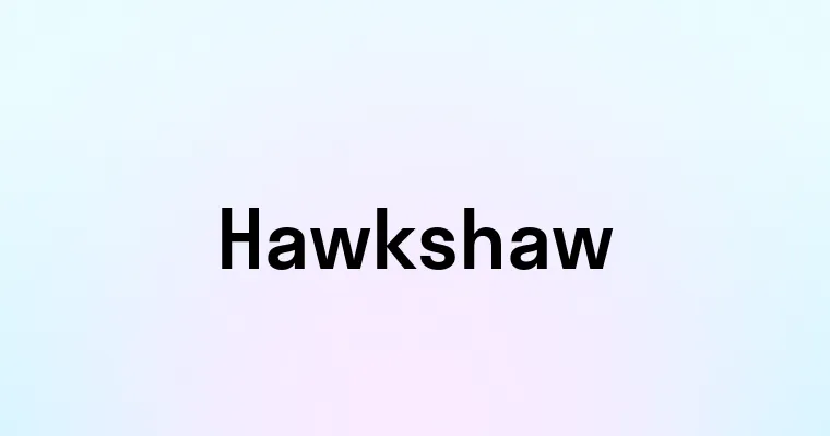 Hawkshaw