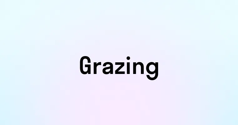 Grazing