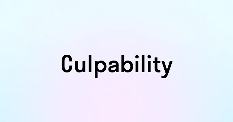 Culpability