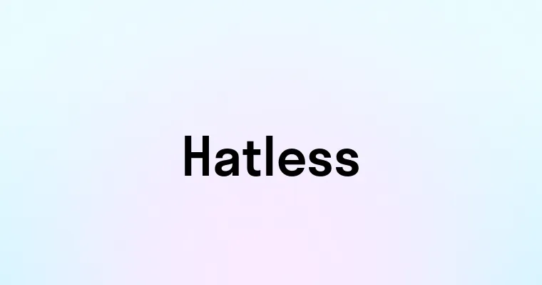 Hatless