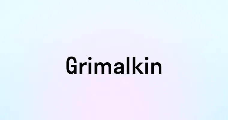 Grimalkin