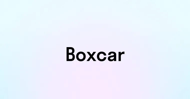 Boxcar