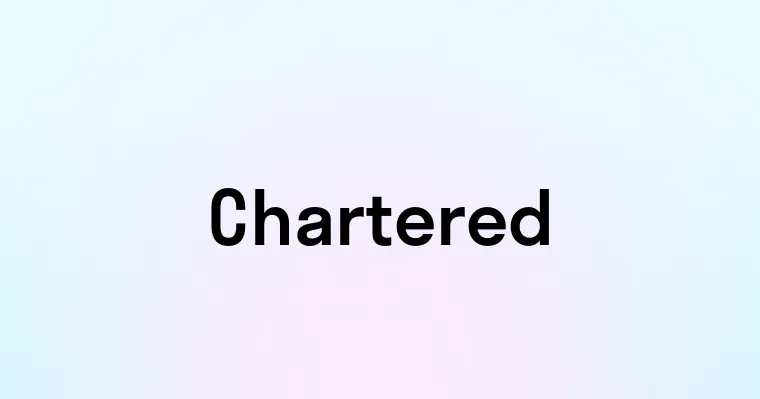 Chartered