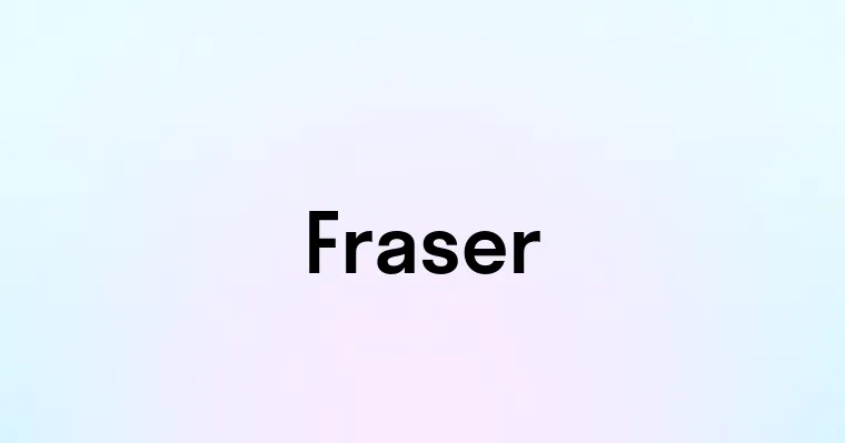 Fraser