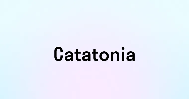 Catatonia