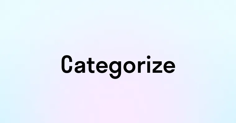 Categorize