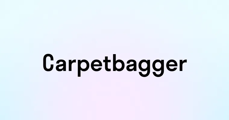 Carpetbagger