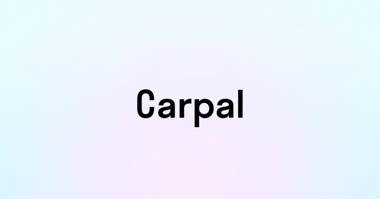 Carpal