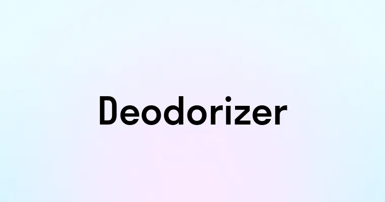 Deodorizer