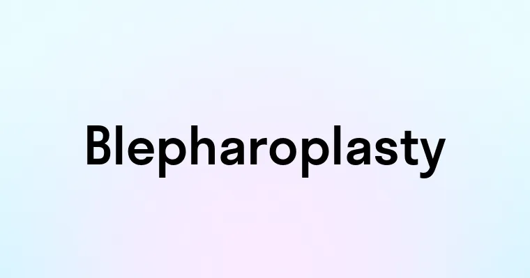 Blepharoplasty