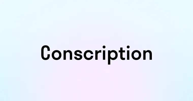 Conscription