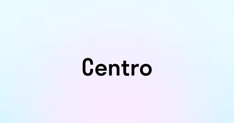 Centro