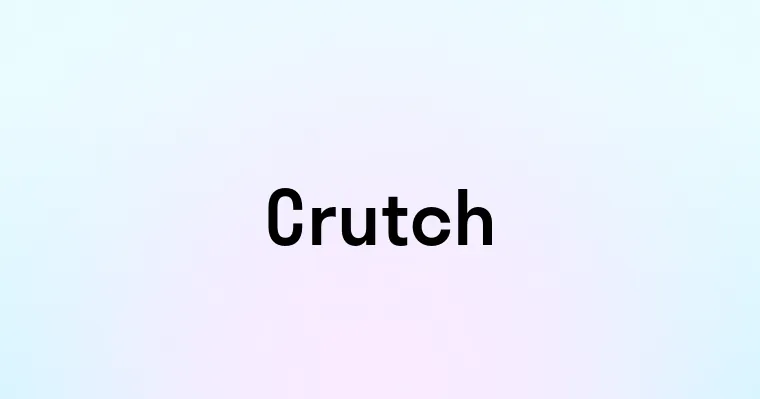 Crutch