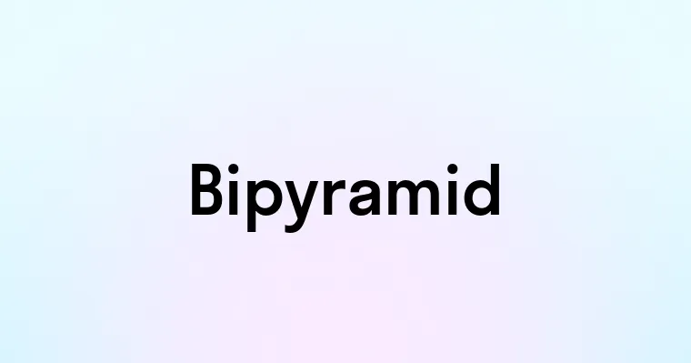 Bipyramid