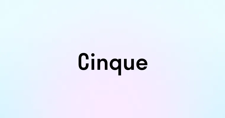 Cinque