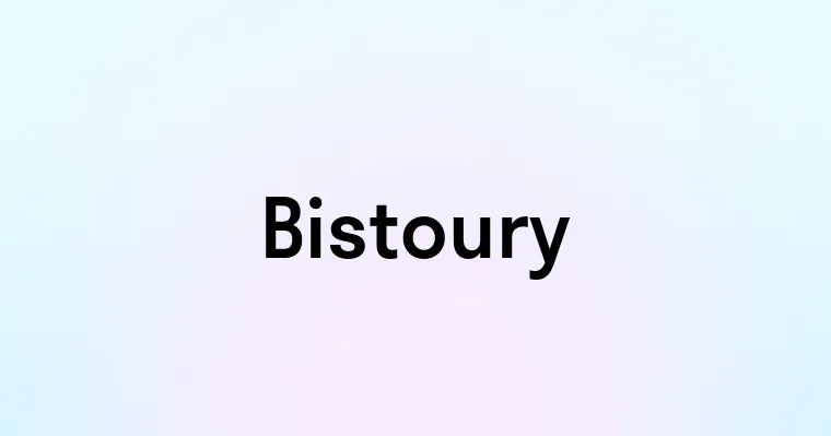 Bistoury