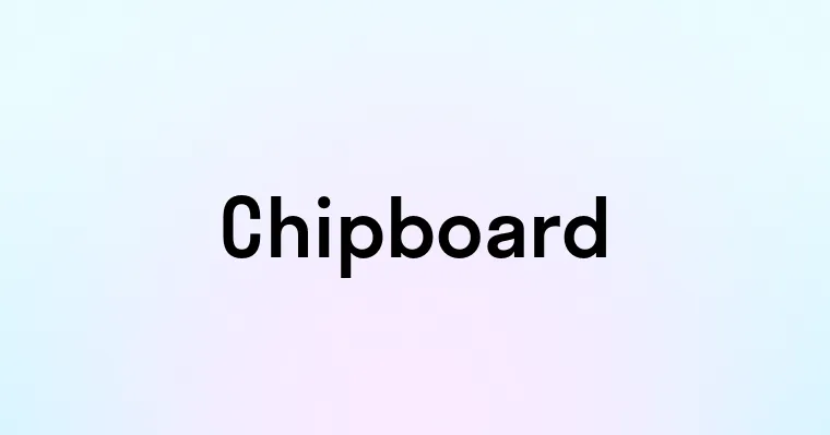 Chipboard