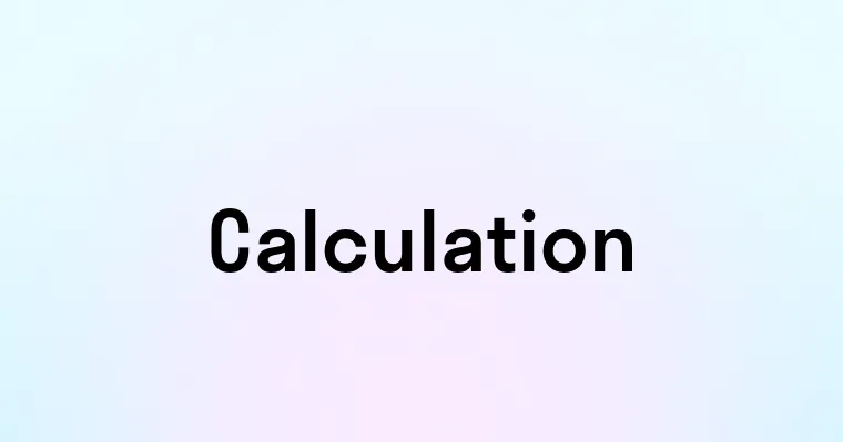 Calculation