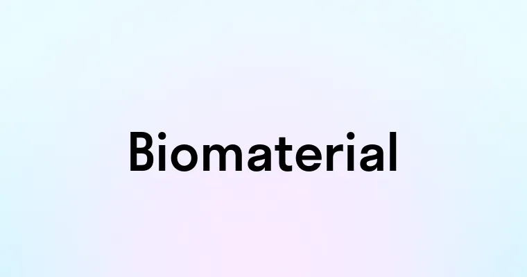 Biomaterial