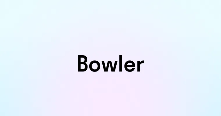 Bowler