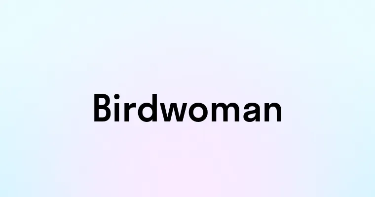 Birdwoman