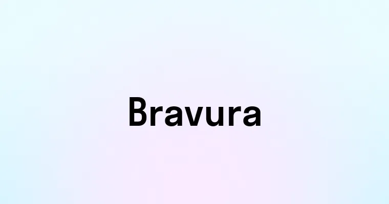 Bravura