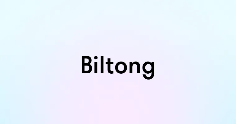 Biltong