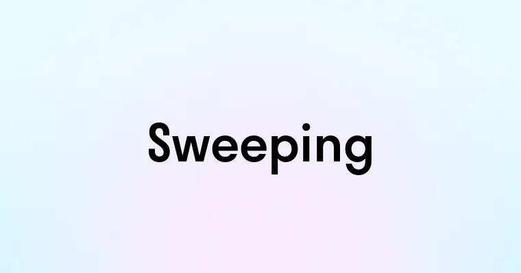 Sweeping