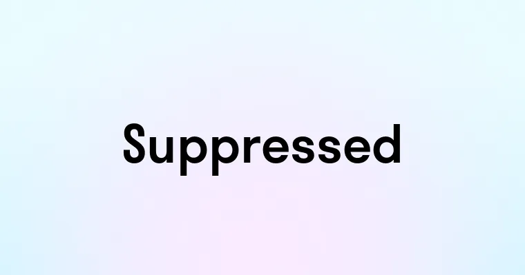 Suppressed