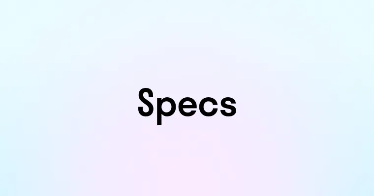 Specs