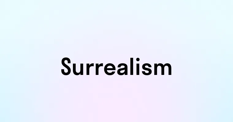 Surrealism