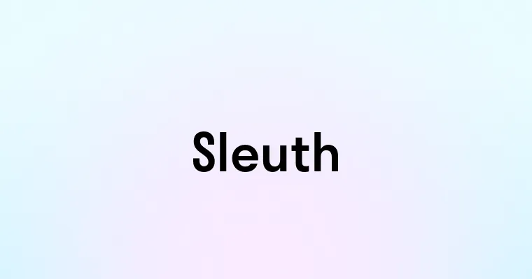 Sleuth