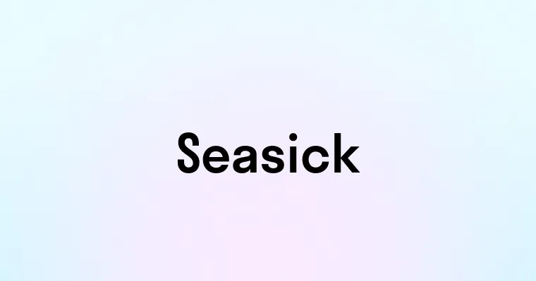 Seasick