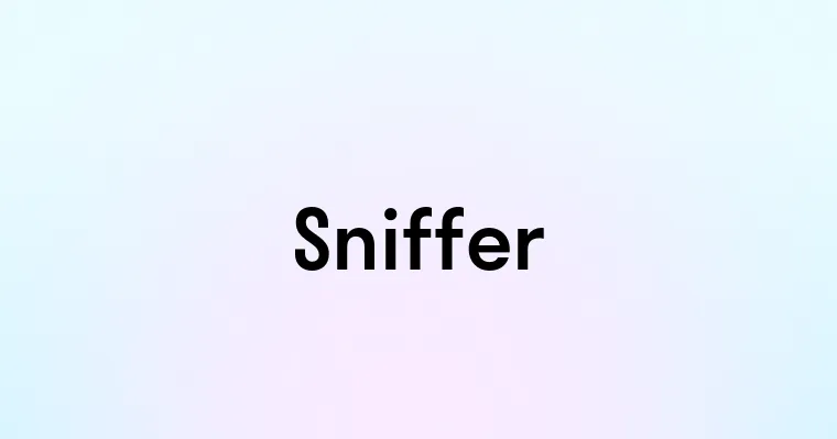 Sniffer