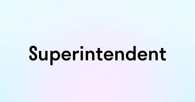 Superintendent