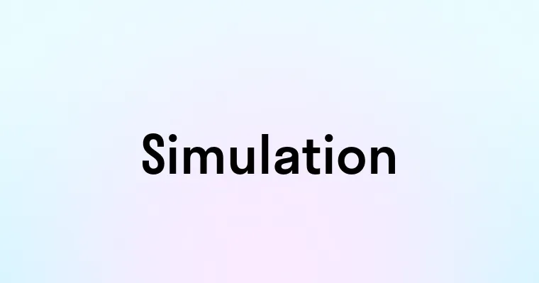 Simulation