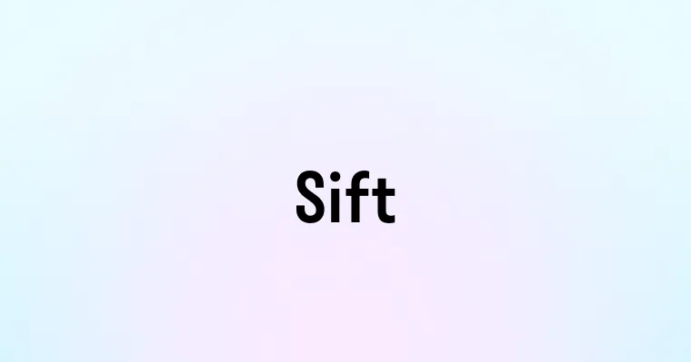 Sift