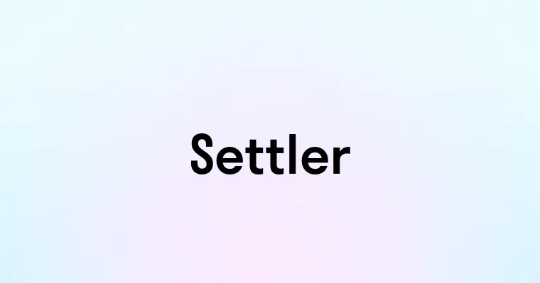 Settler