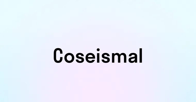 Coseismal