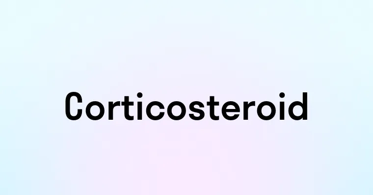 Corticosteroid