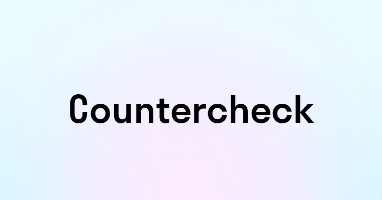 Countercheck