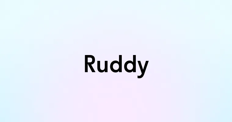 Ruddy